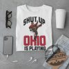 Ohio State Buckeyes Shut Up Ohio Is Playing Vintage Tshirt Hoodie Sweatshirt Tee Gift For Him Her Unisex Retro Apparel Unique wildcatszone 1 16