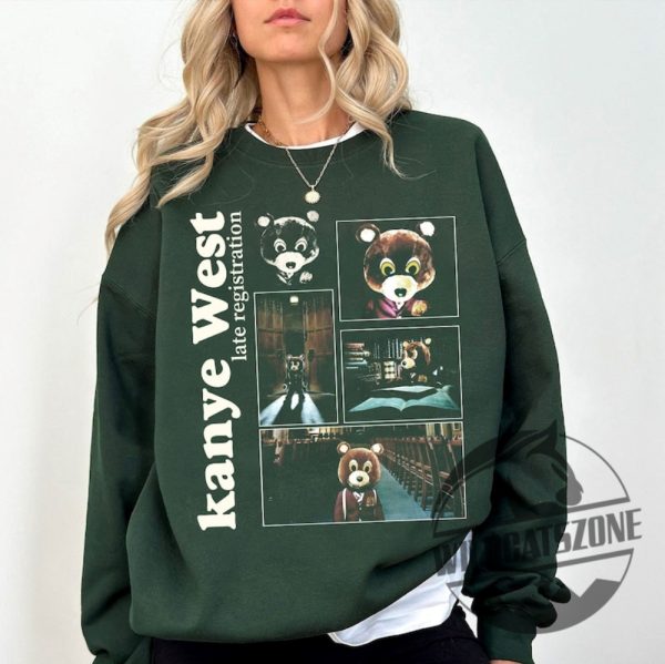 Kanye West Late Registration Sweatshirt Tshirt Hoodie Tee Gift For Fan Mens Womens Crewneck Pullover Unique wildcatszone 1 1