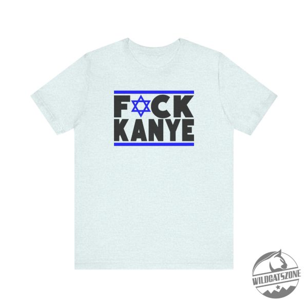 Fuck Kayne Its Just That Simple T Shirt Hoodie Sweatshirt Tee Gift For Fan Men Women Crewneck Pullover Unique wildcatszone 1 2