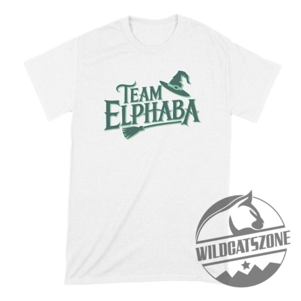 Team Elphaba Shirt Hoodie Sweatshirt Tee Gift For Men Women Crewneck Sweater New wildcatszone 1