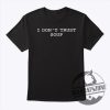 Ricky Stanicky John Cena I Dont Trust Soup Shirt Hoodie Sweatshirt Tee Gift For Him Her Unique wildcatszone 1 1