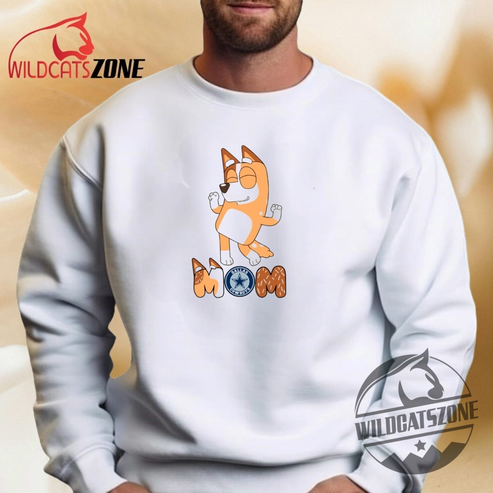 Bluey Mom Dallas Cowboys T Shirt Hoodie Sweatshirt 9 Bluey Mom Dallas Cowboys T Shirt Hoodie Sweatshirt