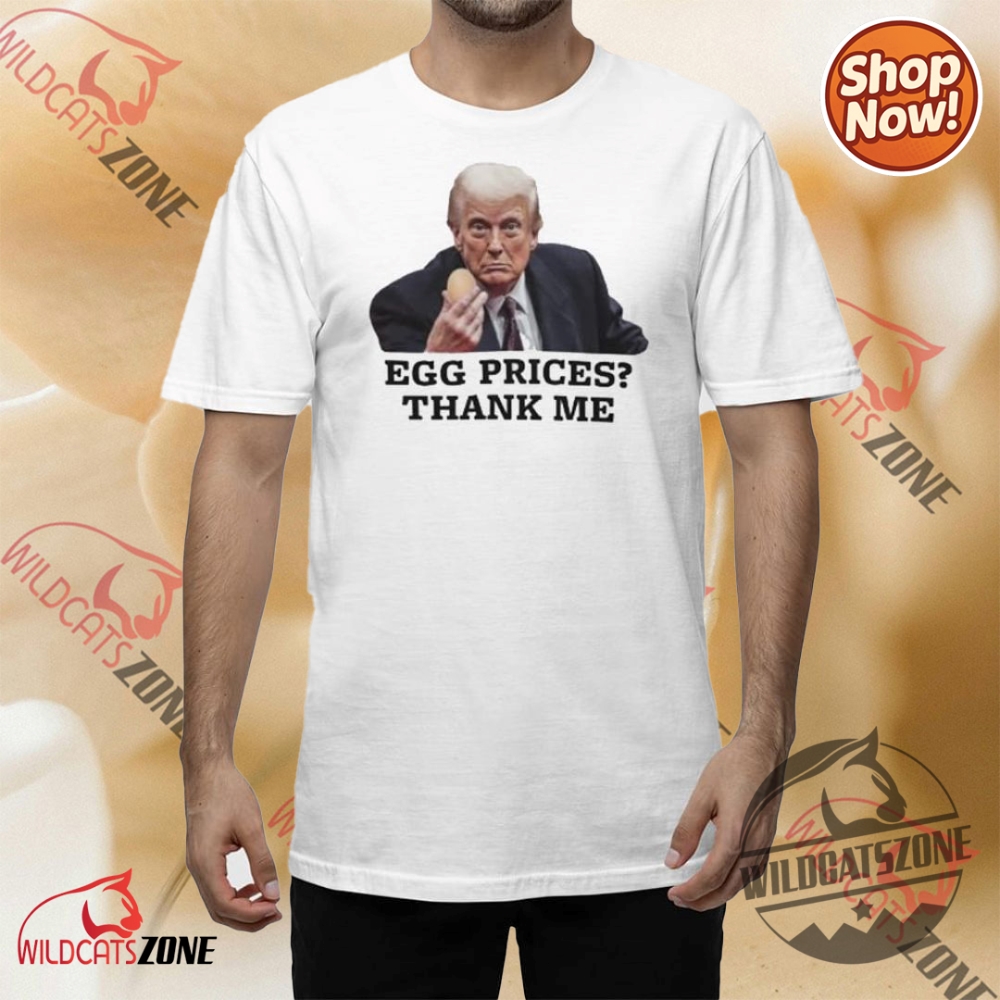 Donald Trump Egg Prices Shirts Hoodie Sweatshirt Tshirt 7 Donald Trump Egg Prices Shirts hoodie sweatshirt tshirt