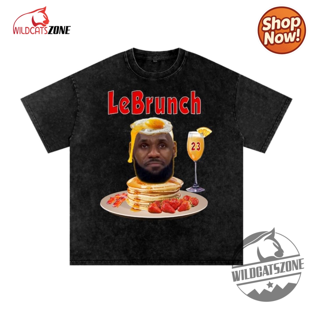 Lebrunch Funny Lebron James Pancake Tee Brunch Parody Graphic Shirt Hoodie Sweatshirt
