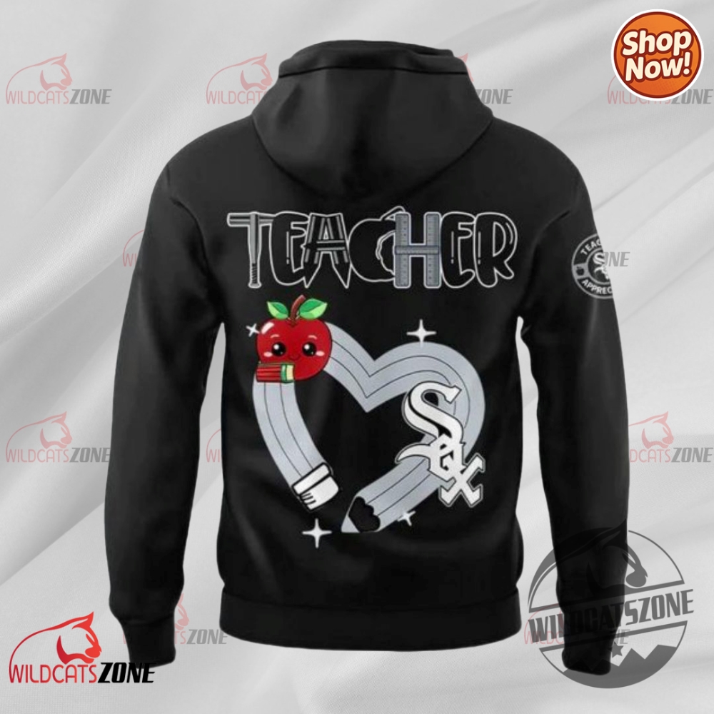 2025 White Sox Teacher Appreciation Nights 3D Shirt Hoodie Sweatshirt Mens Womens