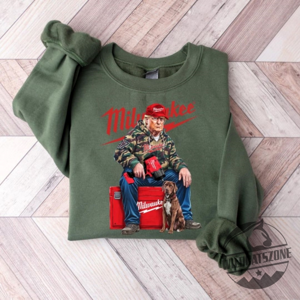 Milwaukee Trump Camo Shirt Pullover Hoodie Fuel Hand Drill Dog Hunt Sweatshirt 2 Milwaukee Trump Camo Shirt Pullover Hoodie Fuel Hand Drill Dog Hunt Sweatshirt