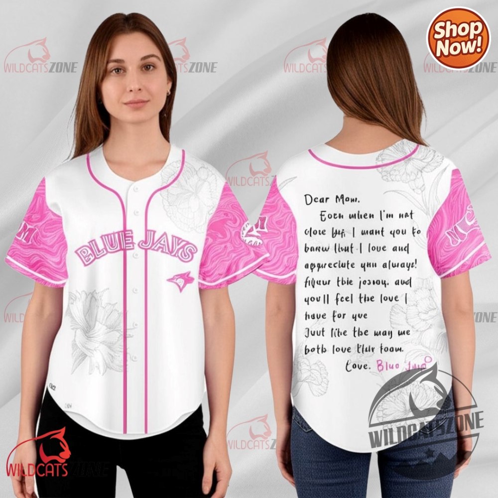 Toronto Blue Jays Happy Mothers Day Jersey Special Edition 2025 Baseball Shirt 3 Toronto Blue Jays Happy Mothers Day Jersey Special Edition 2025 Baseball Shirt