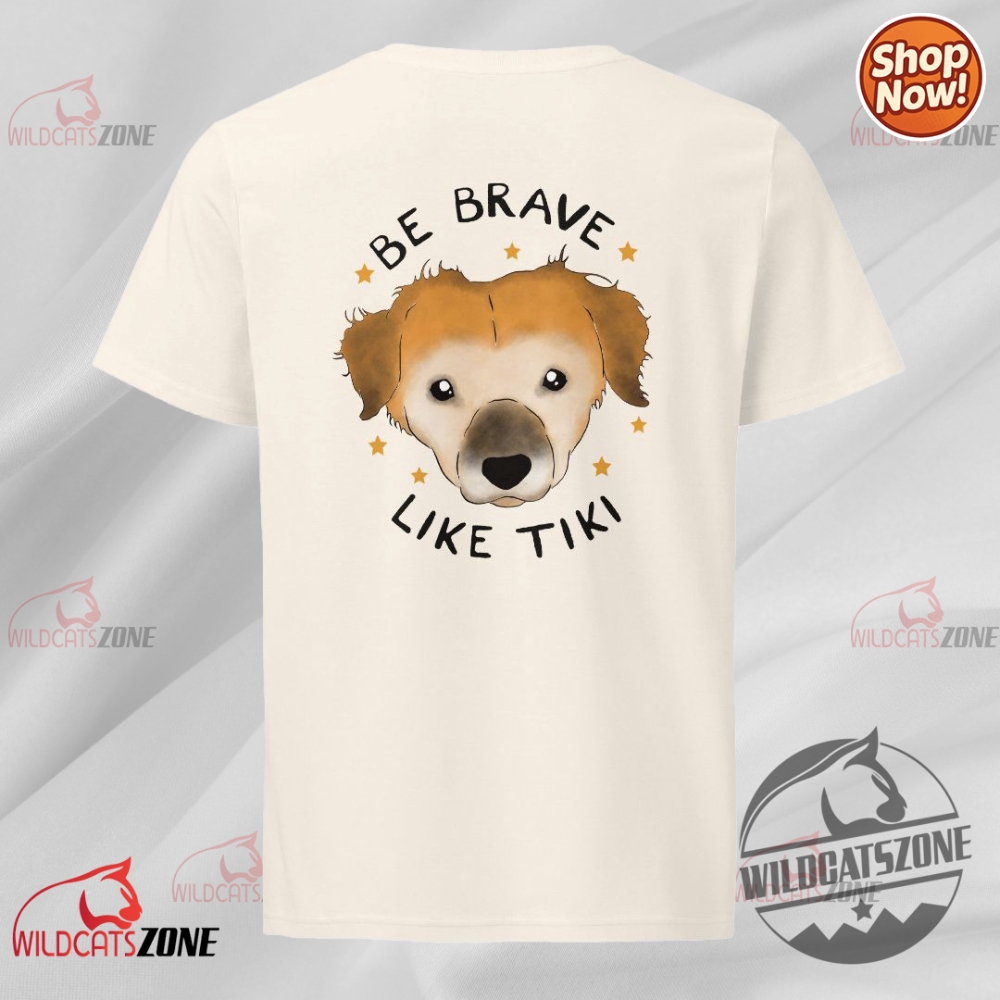Be Brave Like Tiki T Shirt Tiki Barber Inspired Courage Tee wildcatszone 1