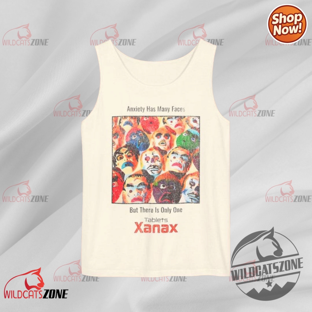 Anxiety Has Many Faces 90S Vintage Xanax Retro Tank Top Summer Meme Top Mental Health Shirt Unique Gift Hoodie Shirt 7 Anxiety Has Many Faces 90s Vintage Xanax Retro Tank Top Summer Meme Top Mental Health Shirt Unique Gift Hoodie Shirt