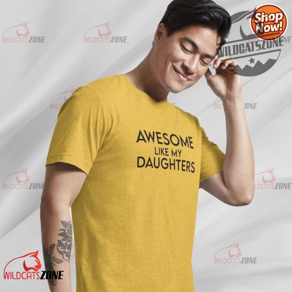 Awesome Like My Daughters Essential T Shirt Unisex Daddy Gift 5 Awesome Like My Daughters Essential T Shirt Unisex Daddy Gift