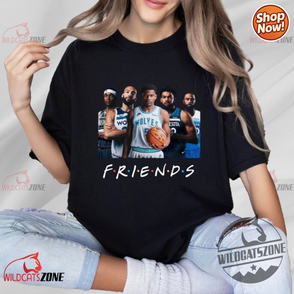 Timberwolves Friends T Shirt Twolves Basketball Unisex Hoodie 3 Timberwolves Friends T Shirt TWolves Basketball Unisex hoodie