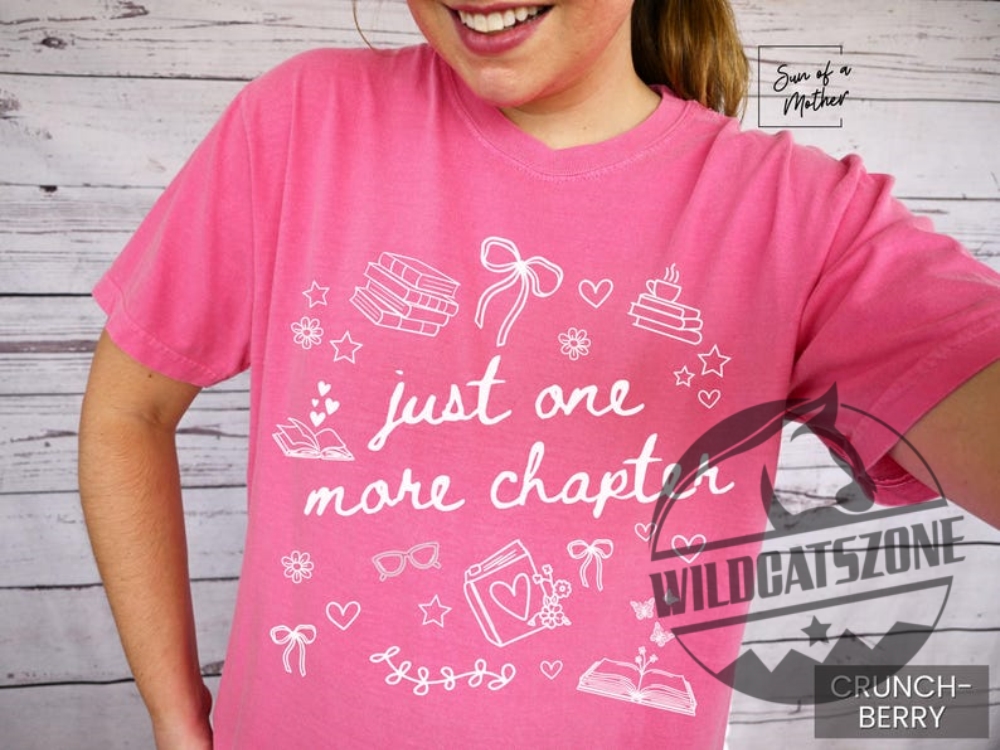 Just One More Chapter Shirt Comfort Colors Bookish Merch Book Lover Shirts Bookish Girly Tshirt 9 Just One More Chapter Shirt Comfort Colors Bookish Merch Book Lover Shirts Bookish Girly tShirt