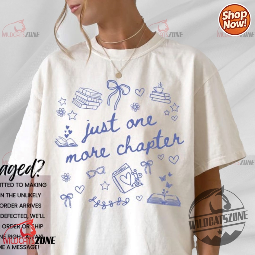 Just One More Chapter Shirt Comfort Colors Bookish Merch Book Lover Shirts Bookish Girly Tshirt 10 Just One More Chapter Shirt Comfort Colors Bookish Merch Book Lover Shirts Bookish Girly tShirt
