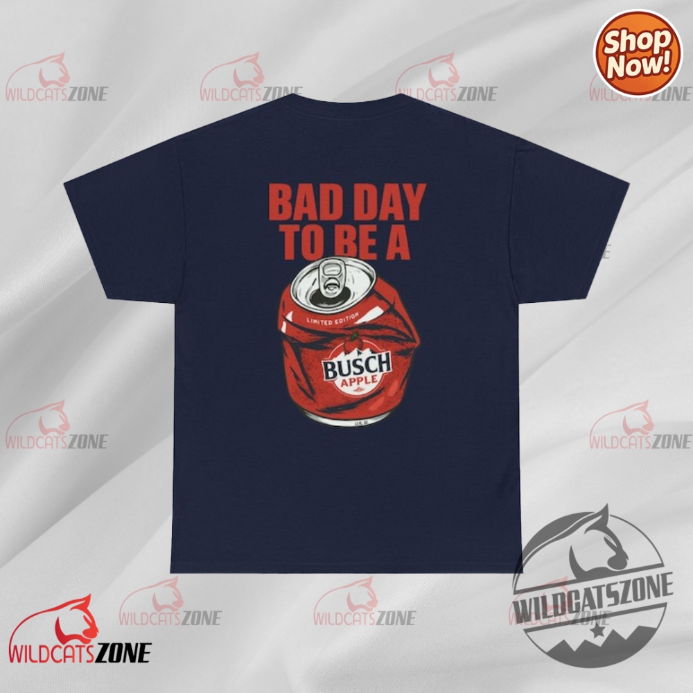 Bad Day To Be A Busch Apple T Shirt Funny Beer Lover Tee Hoodie Sweatshirt Oktoberfest 2025 Special 11 Bad Day To Be A Busch Apple T Shirt Funny Beer Lover Tee Hoodie Sweatshirt Oktoberfest 2025 Special