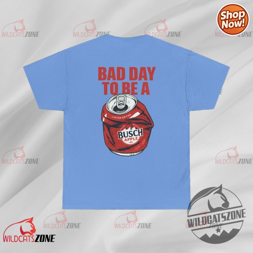 Bad Day To Be A Busch Apple T Shirt Funny Beer Lover Tee Hoodie Sweatshirt Oktoberfest 2025 Special 13 Bad Day To Be A Busch Apple T Shirt Funny Beer Lover Tee Hoodie Sweatshirt Oktoberfest 2025 Special