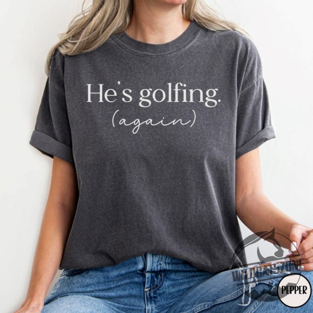 Hes Golfing Custom Name Shirt Hoodie Sweatshirt Funny 10 Hes Golfing Custom Name Shirt Hoodie Sweatshirt Funny wildcatszone 4
