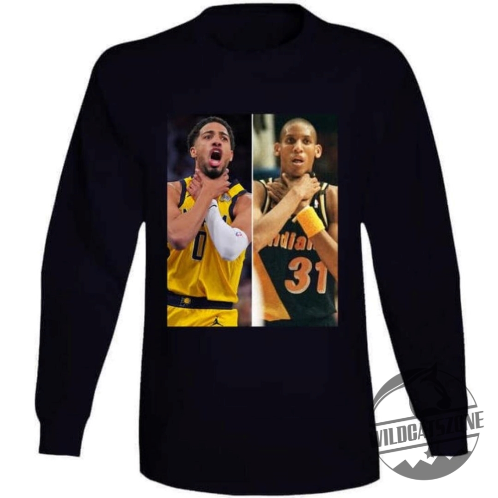 Tyrese Haliburton Reggie Miller Choke Gesture T Shirt Hoodie Sweatshirt 5 Tyrese Haliburton Reggie Miller Choke Gesture T Shirt Hoodie Sweatshirt