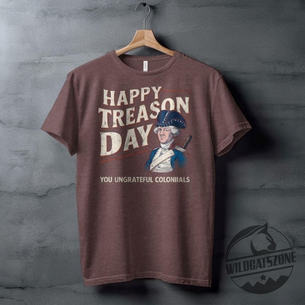 Happy Treason Day Shirt Funny Mens Womens 5 Happy treason day shirt funny mens womens