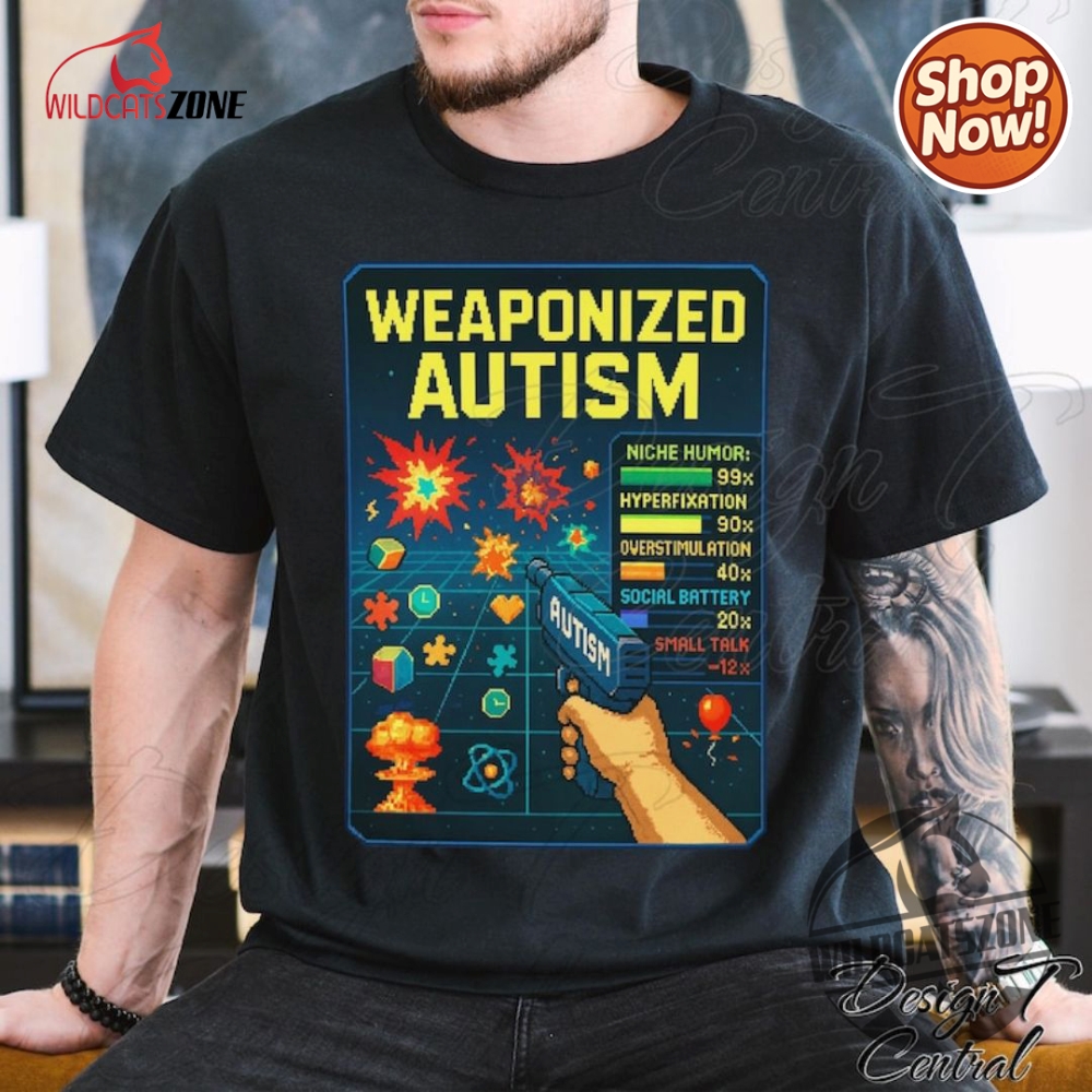 Weaponized Autism Shirt Hoodie Sweatshirt 13 Weaponized autism shirt hoodie sweatshirt