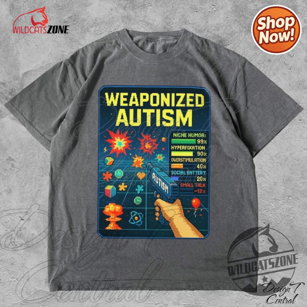 Weaponized Autism Shirt Hoodie Sweatshirt 14 Weaponized autism shirt hoodie sweatshirt